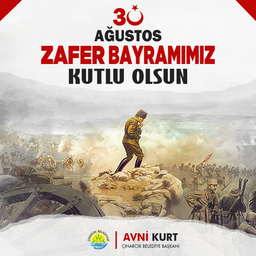 Başkanımız Avni Kurt’un 30 Ağustos Zafer Bayramı Mesajı